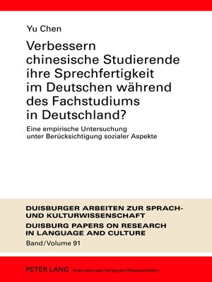 cover image of Verbessern chinesische Studierende ihre Sprechfertigkeit im Deutschen während des Fachstudiums in Deutschland?